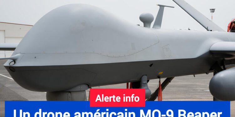 Alerte info/Yémen : un drone américain MQ-9 Reaper aurait été abattu par les Houthis, selon des médias iraniens